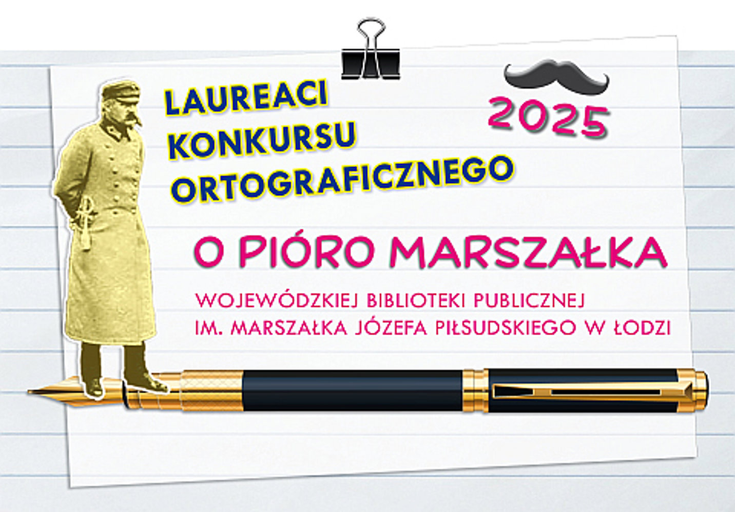 Laureaci konkursu „O Pióro Marszałka”! Zapraszamy na 8. edycję Imienin Marszałka w Bibliotece im. Piłsudskiego